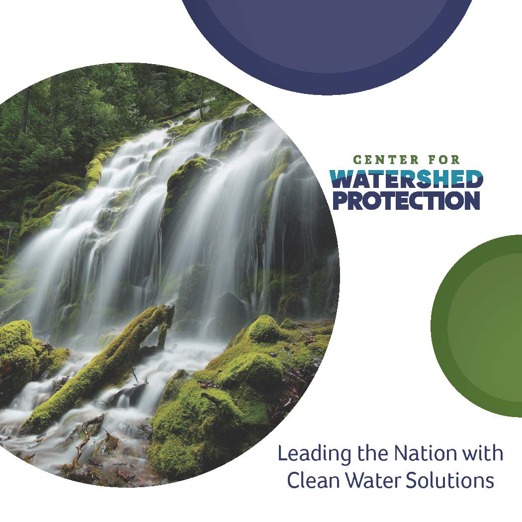 Center For Watershed Protection Leading the Nation with Clean Water Solutions